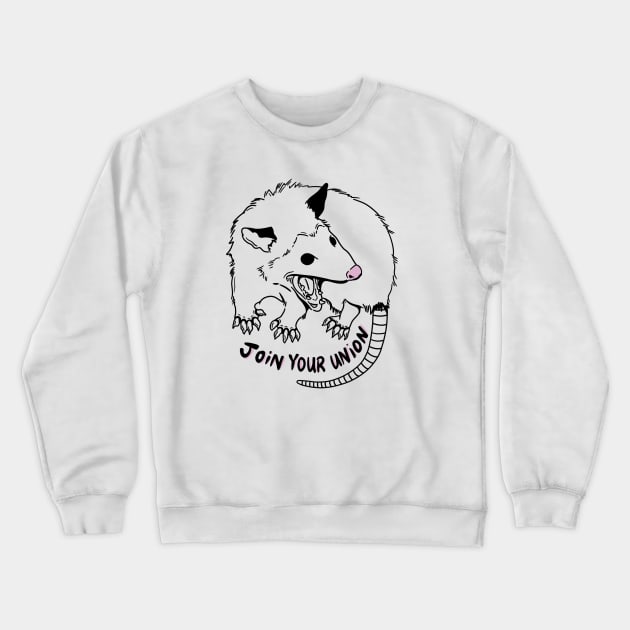 JOIN YOUR UNION (IN BLACK) Crewneck Sweatshirt by TriciaRobinsonIllustration